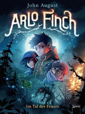 cover image of Arlo Finch (1). Im Tal des Feuers